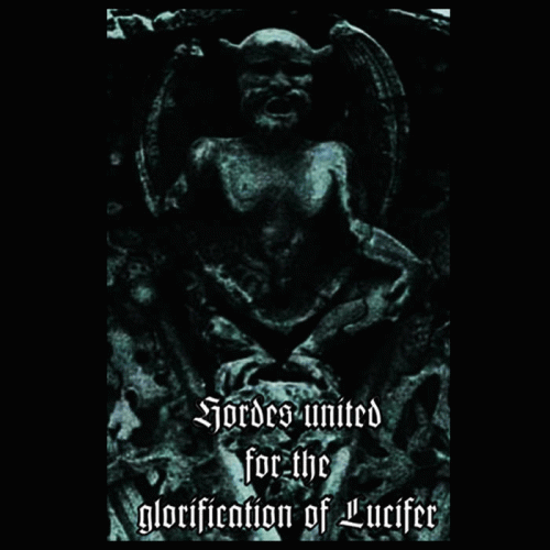 Opposite Devotion : Hordes United for the Glorification of Lucifer